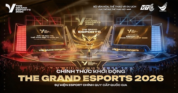 The Grand Esports 2026 chính thức khởi động: Ngày hội Esports Quốc Dân dành cho game thủ Việt